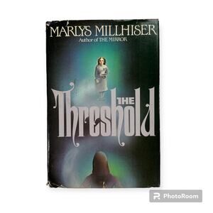Marlys Millhiser The Threshold 1984 Hardcover Book With Jacket Book Club Edition